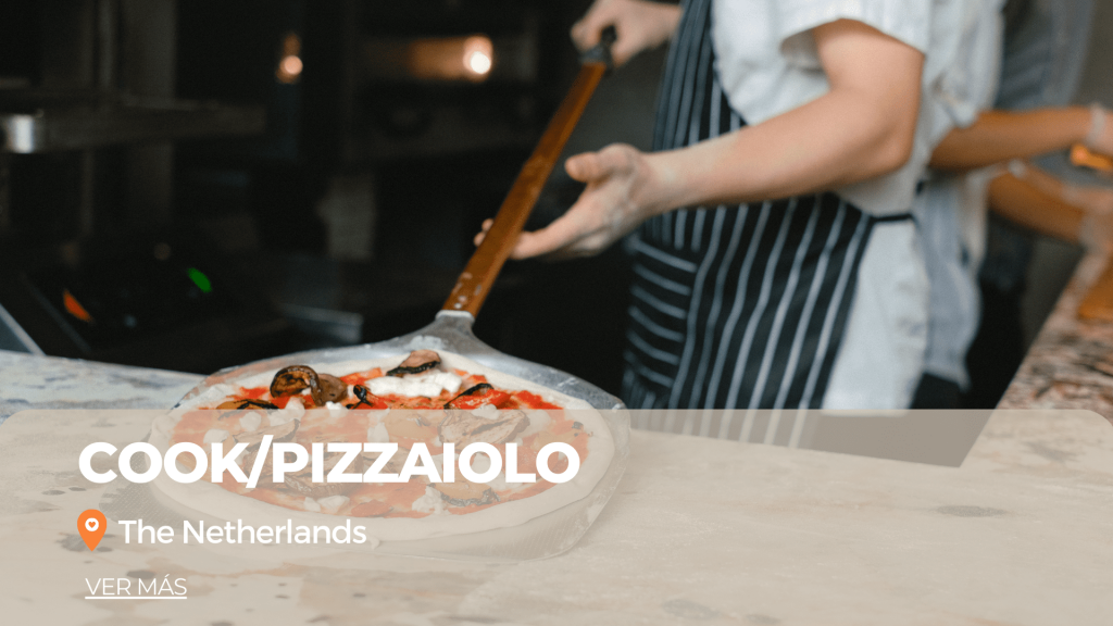 Trabajo de pizzero en Holanda