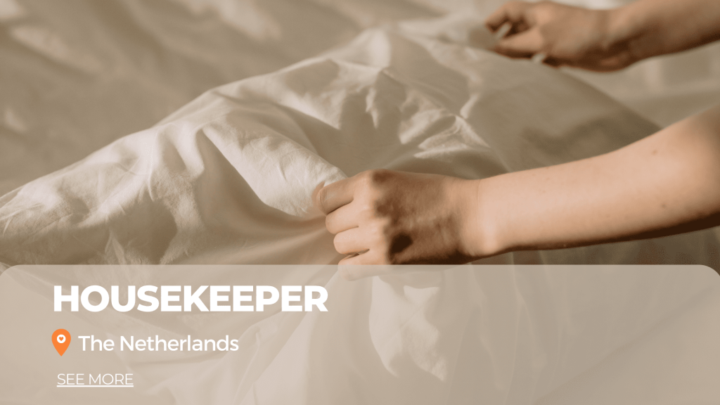 JOB HOUSEKEEPER IN THE NETHERLANDS